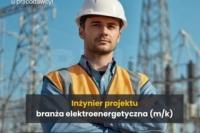 Inżynier Projektu (k/m) branża elektroenergetyczna