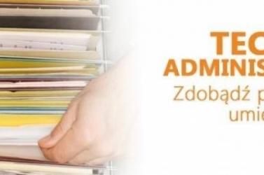 Zapraszamy do zapisu na technika administracji