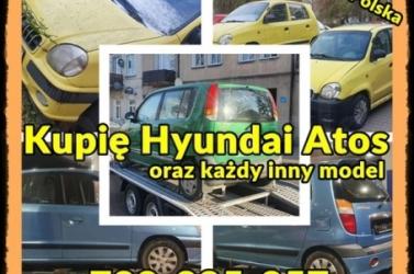 Pilnie kupimy Każdego Hyundaia Atosa Getz,Accent,Elantra