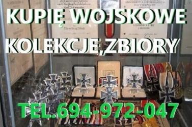KUPIĘ WOJSKOWE STARE KOLEKCJE,ZBIORY TELEFON 694972047