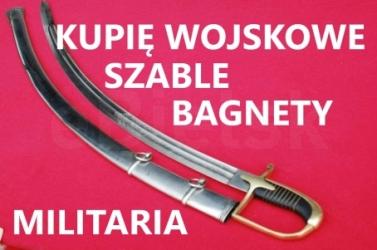 KUPIĘ SZABLE,BAGNETY,KORDZIKI,NOŻE STARE WOJSKOWE 694972047