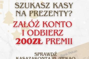 Otwórz Konto i Zyskaj 200 zł na Święta!