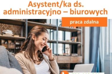 Asystent/ka ds. administracyjno biurowych praca zdalna