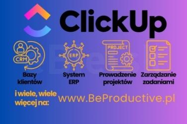 Nowoczesne wdrożenie ClickUp - CRM i projekty