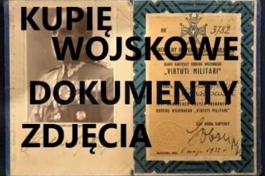 KUPIĘ DOKUMENTY,ZDJĘCIA,LEGITYMACJE STARE WOJSKOWE