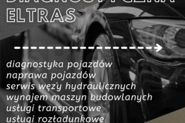 BADANIA TECHNICZNE NAPRAWY POJAZDÓW SERWIS HYDRAULIKI SIŁOWEJ ELTRAS