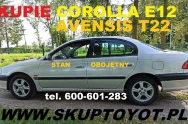 Kupię Toyota Avensis T22, Corolla e12 D4D SKUP TOYOT każdy