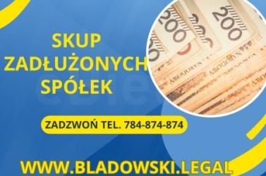 Skup Spółek Zadłużonych Kancelaria Bladowski.Legal