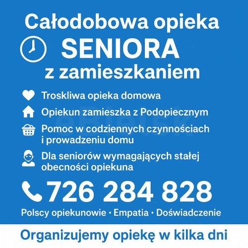 Całodobowa opieka SENIORA z zamieszkaniem - cała Polska