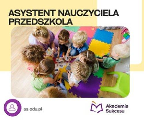 Asystent nauczyciela przedszkola- nauka od września