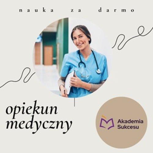 Opiekun medyczny- zawód za darmo!