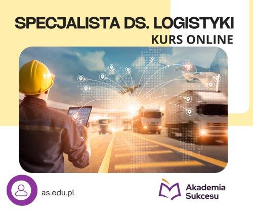 Specjalista ds. logistyki- kurs ONLINE 