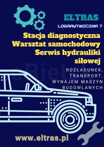 USŁUGI ROZŁADUNKOWE TRANSPORT SERWIS ZAKUWANIE WĘŻY ELTRAS BIAŁYSTOK