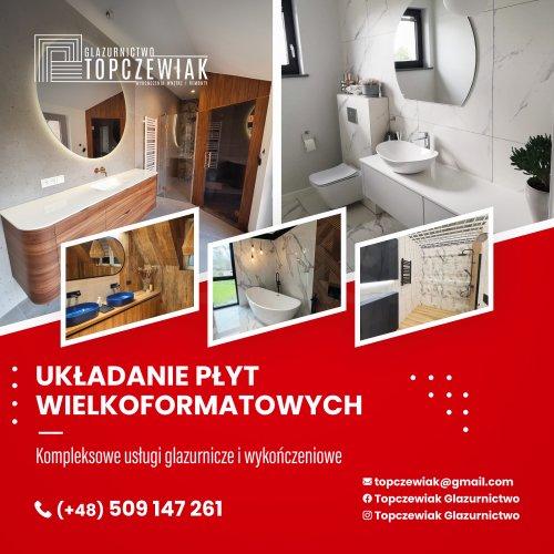 UKŁADANIE PŁYTEK WIELKOFORMATOWYCH - KOMPLESOWE USŁUGI GLAZURNICZE I WYKOŃCZENIOWE