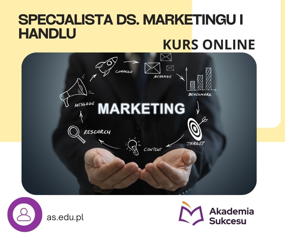 Specjalista ds. marketingu i handlu- kurs ONLINE - Ogłoszenie Bielsk Podlaski | eBielsk.pl